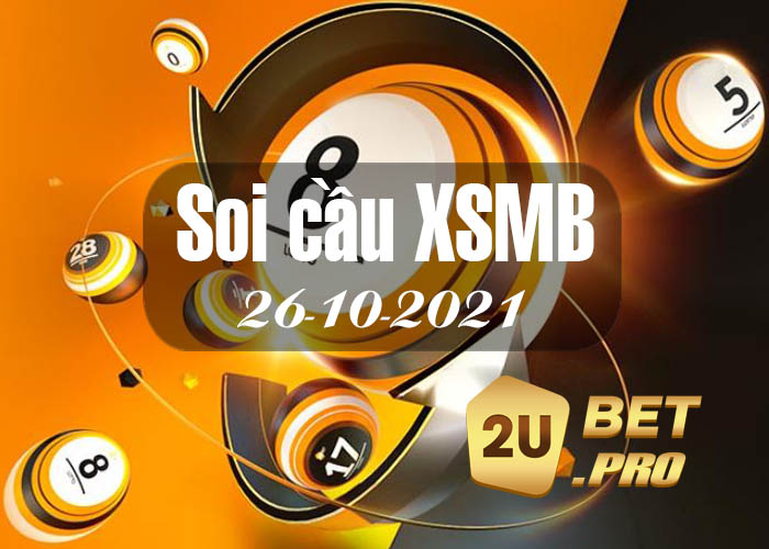 Dự đoán XSMB 26/10/2024 chính xác – soi cầu dự đoán XSMB